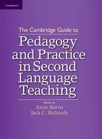 The Cambridge Guide to Pedagogy and Practice in Second Language Teaching cover