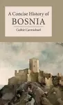 A Concise History of Bosnia cover