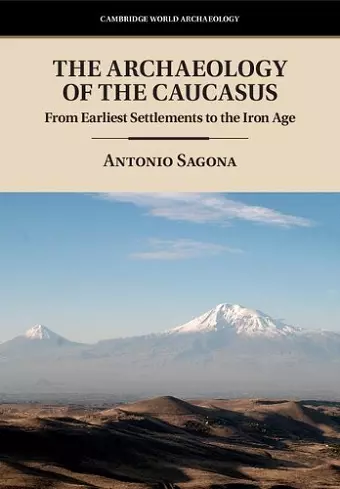 The Archaeology of the Caucasus cover