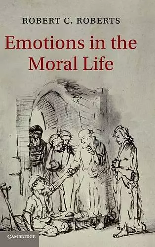 Emotions in the Moral Life cover