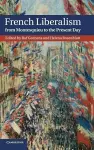 French Liberalism from Montesquieu to the Present Day cover