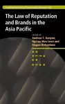 The Law of Reputation and Brands in the Asia Pacific cover