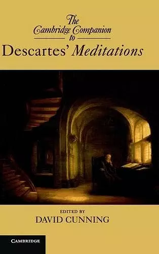 The Cambridge Companion to Descartes’ Meditations cover