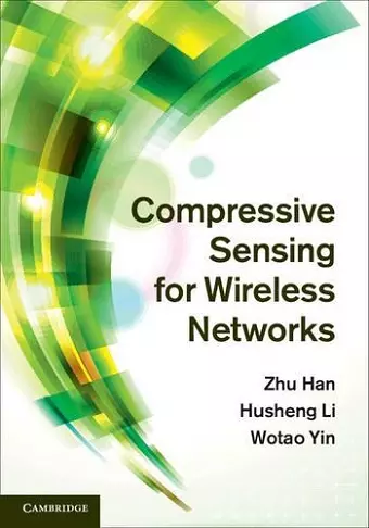 Compressive Sensing for Wireless Networks cover