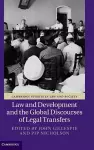 Law and Development and the Global Discourses of Legal Transfers cover