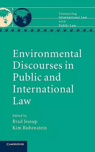 Environmental Discourses in Public and International Law cover