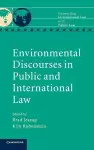 Environmental Discourses in Public and International Law cover