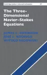 The Three-Dimensional Navier–Stokes Equations cover