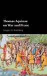 Thomas Aquinas on War and Peace cover