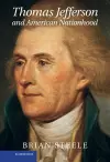 Thomas Jefferson and American Nationhood cover