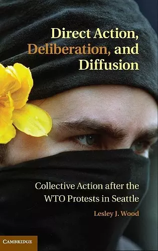 Direct Action, Deliberation, and Diffusion cover