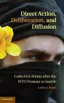 Direct Action, Deliberation, and Diffusion cover