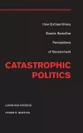 Catastrophic Politics cover