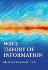 Wave Theory of Information cover