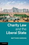 Charity Law and the Liberal State cover