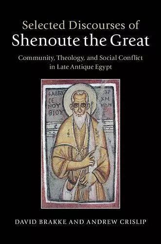 Selected Discourses of Shenoute the Great cover