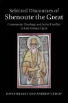 Selected Discourses of Shenoute the Great cover