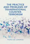 The Practice and Problems of Transnational Counter-Terrorism cover