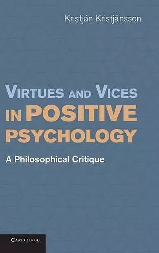 Virtues and Vices in Positive Psychology cover