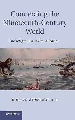 Connecting the Nineteenth-Century World cover