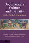 Documentary Culture and the Laity in the Early Middle Ages cover