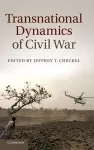 Transnational Dynamics of Civil War cover