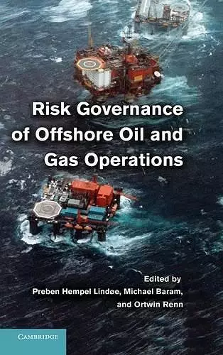 Risk Governance of Offshore Oil and Gas Operations cover