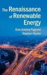 The Renaissance of Renewable Energy cover