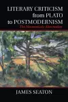 Literary Criticism from Plato to Postmodernism cover