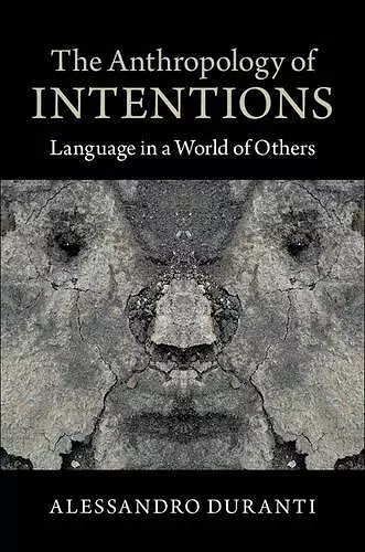 The Anthropology of Intentions cover