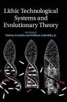 Lithic Technological Systems and Evolutionary Theory cover