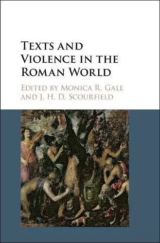 Texts and Violence in the Roman World cover