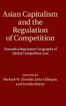 Asian Capitalism and the Regulation of Competition cover