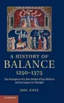 A History of Balance, 1250–1375 cover