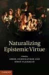 Naturalizing Epistemic Virtue cover