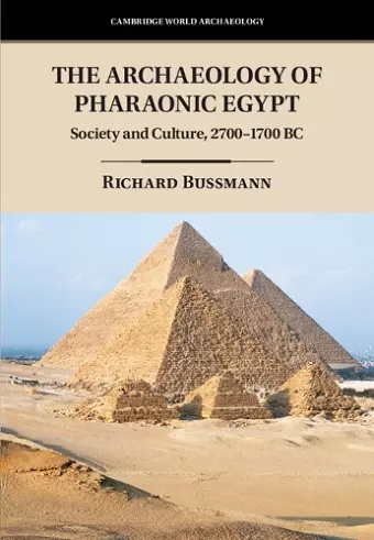 The Archaeology of Pharaonic Egypt cover