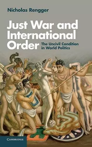 Just War and International Order cover