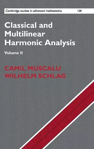 Classical and Multilinear Harmonic Analysis cover