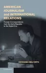 American Journalism and International Relations cover