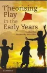 Theorising Play in the Early Years cover