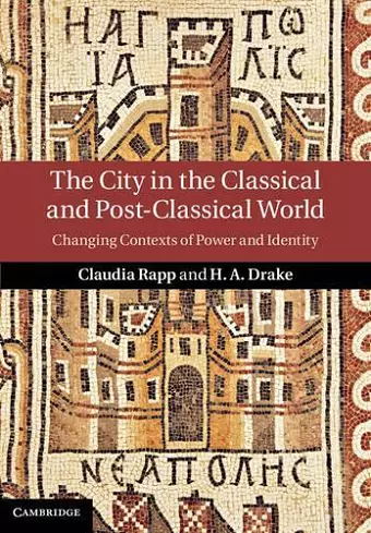 The City in the Classical and Post-Classical World cover