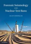 Forensic Seismology and Nuclear Test Bans cover