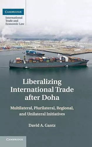 Liberalizing International Trade after Doha cover