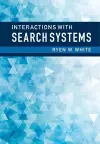 Interactions with Search Systems cover