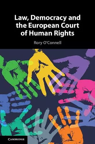 Law, Democracy and the European Court of Human Rights cover
