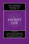 The Cambridge Comparative History of Ancient Law cover