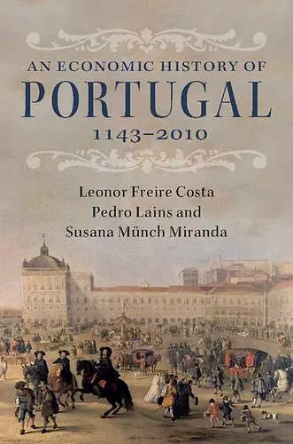 An Economic History of Portugal, 1143–2010 cover