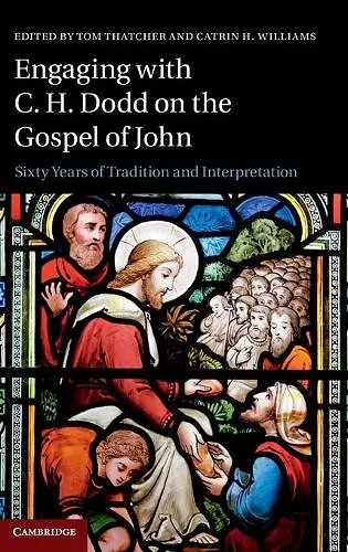 Engaging with C. H. Dodd on the Gospel of John cover
