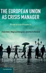 The European Union as Crisis Manager cover