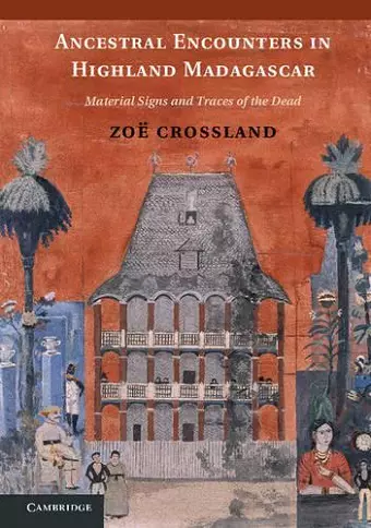 Ancestral Encounters in Highland Madagascar cover